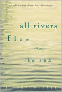 All Rivers Flow to the Sea