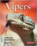 Vipers: A Guide for the Advanced Hobbyist (Barron's Complete Pet Owner's Manuals Series)