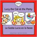 Lucy the Cat at the Party/La Gatita Lucia En la Fiesta