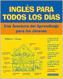 Ingles Todos los Dias: Una Aventura del Aprendizaje para los Jovenes