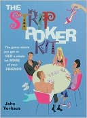 The Strip Poker Kit: The Game Where You Get to See a Whole Lot More of Your Friends
