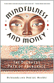 Mindfulness and Money: The Buddhist Path of Abundance