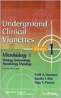 Underground Clinical Vignettes Step 1: Microbiology I: Virology, Immunology, Parasitology, Mycology (Underground Clinical Vignettes: Step 1)