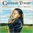Cherish Today: A Celebration of Life's Moments