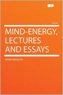 Mind-energy, Lectures and Essays