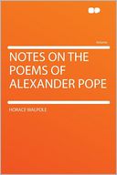 Notes on the Poems of Alexander Pope