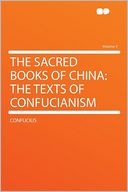 The Sacred Books of China: the Texts of Confucianism Volume 3