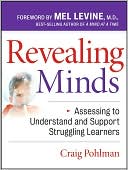 Revealing Minds: Assessing to Understand and Support Struggling Learners