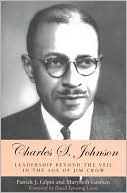 Charles S. Johnson: Leadership Beyond the Veil in the Age of Jim Crow