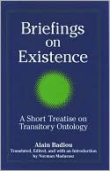 Briefings on Existence: A Short Treatise on Transitory Ontology