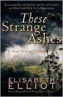 These Strange Ashes: Is God Still in Charge?