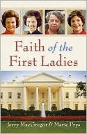 Faith of the First Ladies