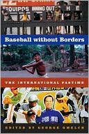 Baseball without Borders: The International Pastime