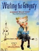 Waiting for Gregory