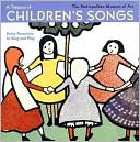 A Treasury of Children's Songs: Forty Favorites to Sing and Play