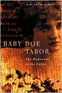 download Baby Doe Tabor : The Madwoman in the Cabin book