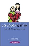 All About Adoption: How to Deal with the Questions of Your Past