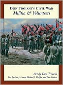 download Don Troiani's Civil War Militia and Volunteers book