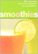 The Smoothies Deck: 50 Recipes for High-Energy Refreshment Cards