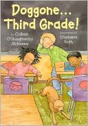 Doggone... Third Grade!