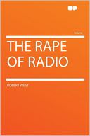 The Rape of Radio