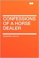 Confessions of a Horse Dealer