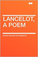 Lancelot, a Poem