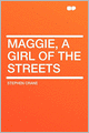 Maggie: A Girl of the Streets