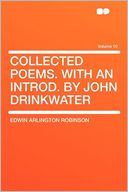 Collected Poems. With an Introd. by John Drinkwater Volume 10
