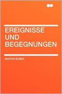 Ereignisse Und Begegnungen