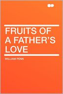 Fruits of a Father's Love