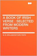 A Book of Irish Verse: Selected From Modern Writers