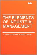 The Elements of Industrial Management