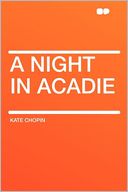 A Night in Acadie