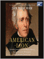 American Lion: Andrew Jackson in the White House