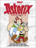 Asterix Omnibus 6: Includes Asterix in Switzerland #16, The Mansion of the Gods #17, and Asterix and the Laurel Wreath #18