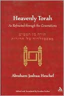 Heavenly Torah: As Refracted through the Generations