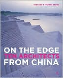 On the Edge Ten Architects from China