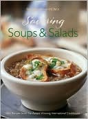 Williams-Sonoma Savoring Soups and Salads: Best Recipes from the Award-Winning International Cookbooks