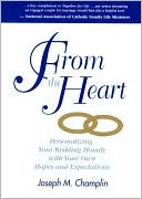 From the Heart: Personalizing Your Wedding Homily with Your Own Hopes and Expectations