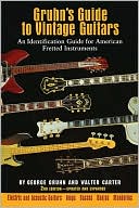Gruhn's Guide to Vintage Guitars