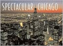 Spectacular Chicago