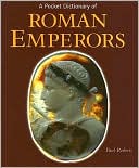 Pocket Dictionary of Roman Emperors