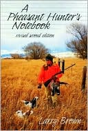 Pheasant Hunter's Notebook Revised
