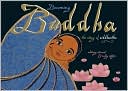 Becoming Buddha: The Story of Siddhartha