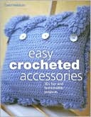 Easy Crocheted Accessories