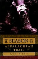 A Season on the Appalachian Trail: An Ameican Odyssey, 2nd