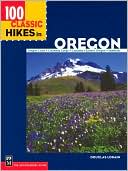 100 Classic Hikes in Oregon