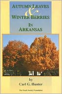 download Autumn Leaves and Winter Berries in Arkansas book