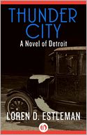 Thunder City: A Novel of Detroit